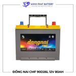 Ắc quy Đồng Nai CMF 90D26L 12V-80Ah | Ắc quy Ô tô Minh Phát