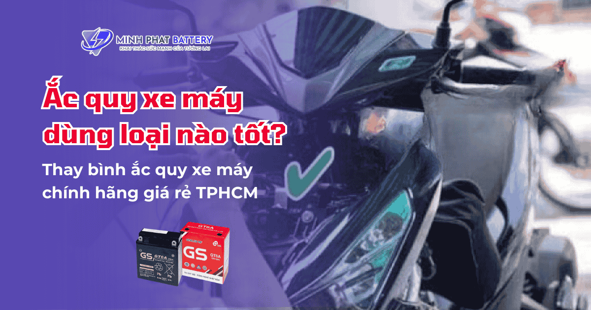 Thay bình ắc quy xe máy