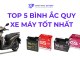 Top 5 bình ắc quy xe máy tốt nhất 2026